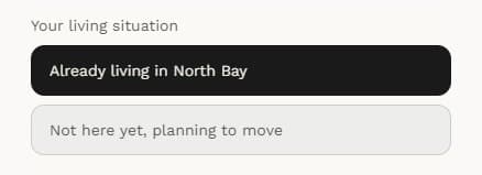 The living-situation buttons, Already living in North Bay selected